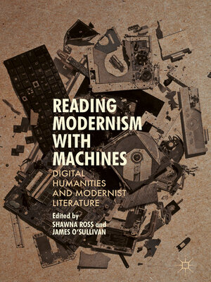 cover image of Reading Modernism with Machines